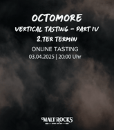 Octomore Vertical Tasting - Part IV (2.ter Termin) - online am 03.04.2025