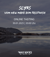 SLYRS - Vom New Make zum Fassfinish - Online Tasting am 30.01.2025