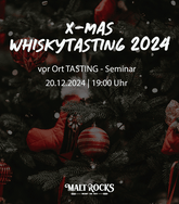 X-MAS Tasting 2024 - vor Ort Seminar am 20.12.2024